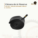 Câmara de Ar Reserva - Válvula Schrader 48mm Aro 29